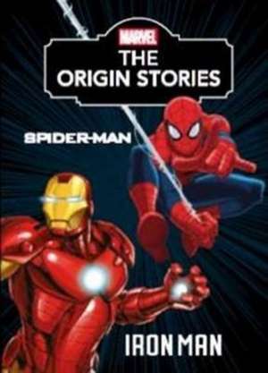 Marvel The Origin Stories Spider-Man and Iron Man de Parragon Books Ltd