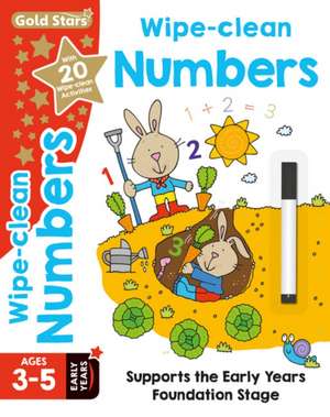 Gold Stars Wipe-Clean Numbers Ages 3-5 Early Years de FRANCES MACKAY