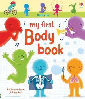 My First Body Book de Matthew Oldham