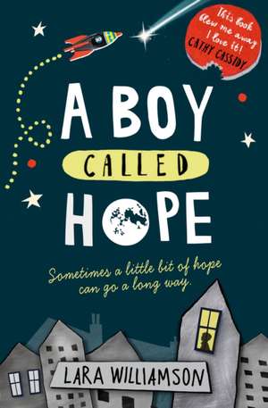 A Boy Called Hope de Lara Williamson