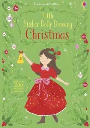 Little Sticker Dolly Dressing: Christmas de Fiona Watt