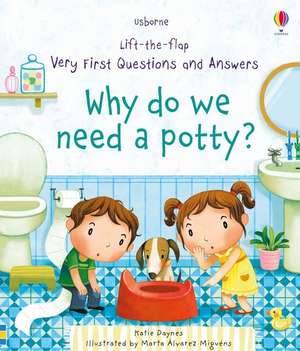 Why Do We Need A Potty? de Katie Daynes