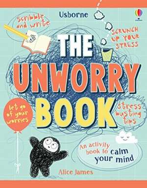 Unworry Book de Alice James