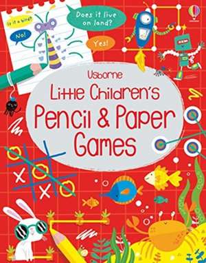 Little Children's Pencil and Paper Games de Kirsteen Robson