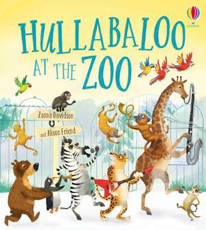 PIC HULLABALOO AT THE ZOO de Zanna Davidson