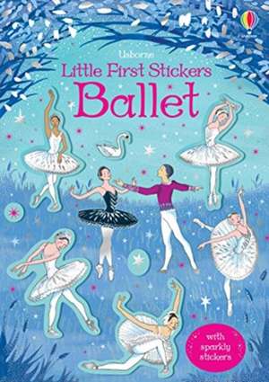 Little First Stickers Ballet de Kirsteen Robson