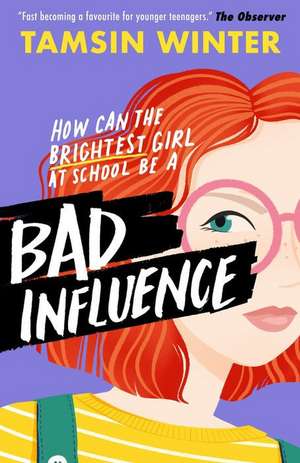 Bad Influence de Tamsin Winter