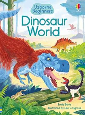 Dinosaur World de Emily Bone