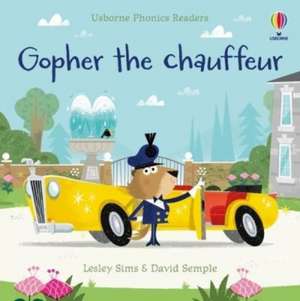 Sims, L: Gopher the chauffeur