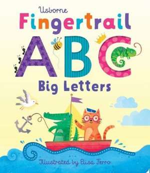 Fingertrail ABC Big Letters de Felicity Brooks