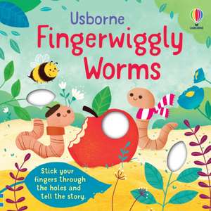 Fingerwiggly Worms de Felicity Brooks