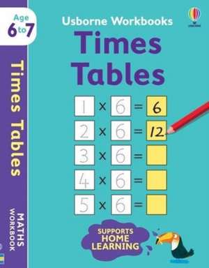 Usborne Workbooks Times Tables 6-7 de Holly Bathie