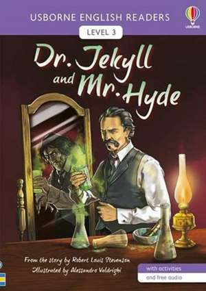 Dr. Jekyll and Mr. Hyde de Robert Louis Stevenson