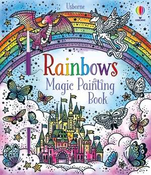 Rainbows Magic Painting Book de Abigail Wheatley