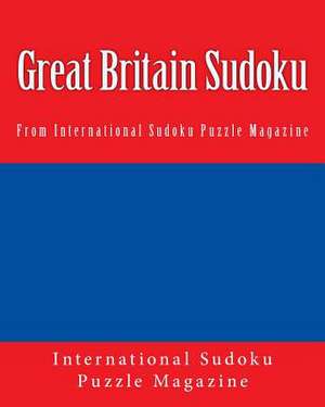 Great Britain Sudoku de International Sudoku Puzzle Magazine