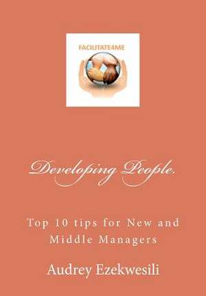 Developing People de Audrey Ezekwesili