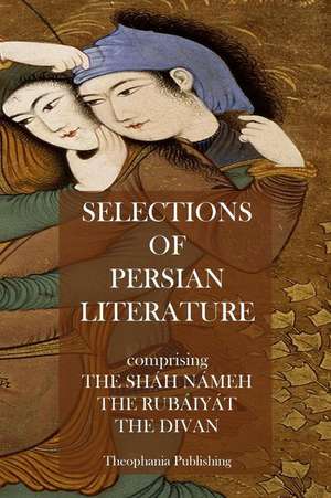 Selections of Persian Literature de Firdusi