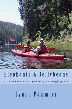 Elephants & Jellybeans de Lynne Pammler