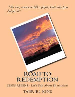 Road to Redemption de Tabriel Kins