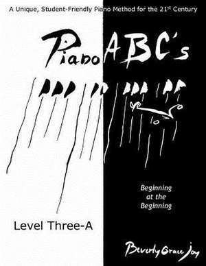 Piano ABC's Level Three-A de Beverly Grace Joy