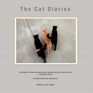 The Cat Diaries de Loren Herold