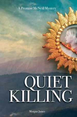 Quiet Killing de Morgan James