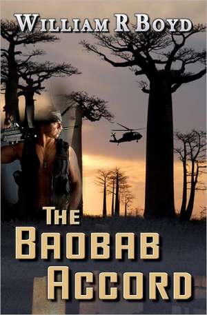 The Baobab Accord: Anointing de William R. Boyd