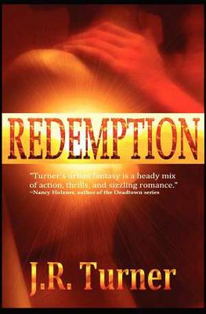 Redemption de J. R. Turner