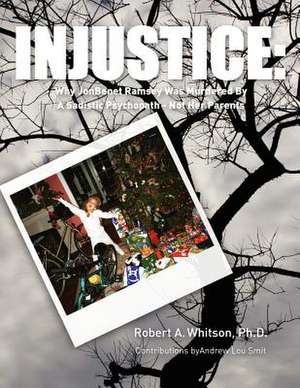 Injustice de Robert A. Whitson