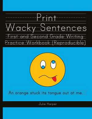 Print Wacky Sentences de Julie Harper