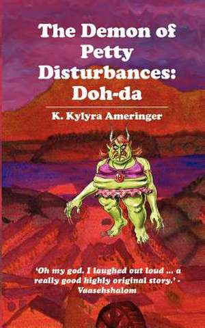 The Demon of Petty Disturbances de K. Kylyra Ameringer