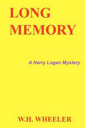 Long Memory de W. H. Wheeler