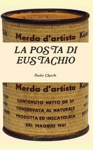 La Posta Di Eustachio de Duilio Chiarle