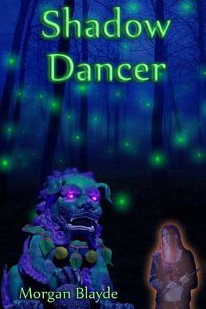 Shadow Dancer de Morgan Blayde