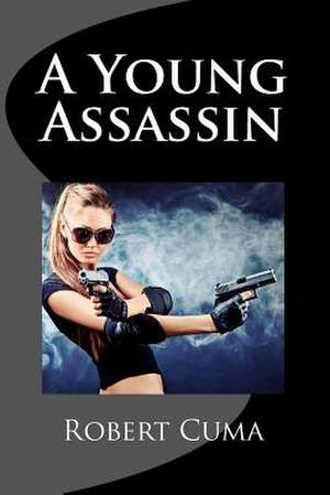 A Young Assassin de Robert Cuma