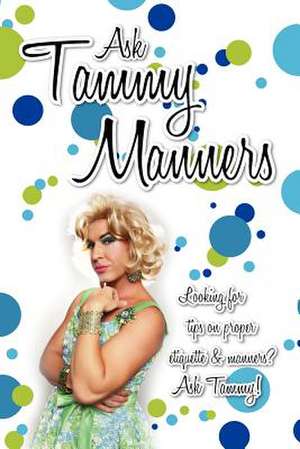 Ask Tammy Manners de Ask Tammy Manners