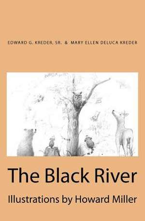 The Black River de Mrs Mary Ellen DeLuca Kreder