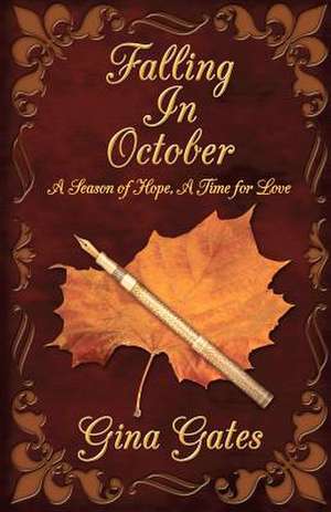 Falling in October de Gina Gates