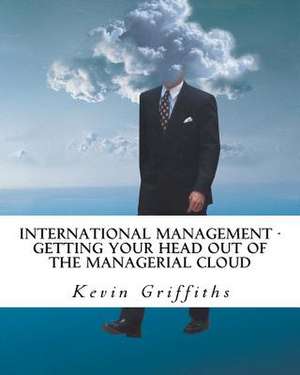 International Management de MR Kevin Griffiths Msc