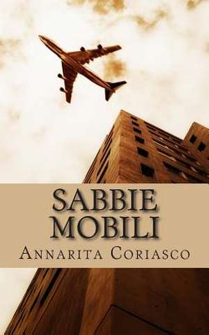 Sabbie Mobili de Annarita Coriasco