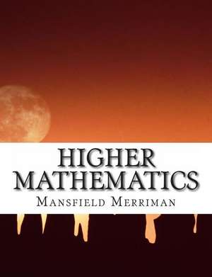 Higher Mathematics de Mansfield Merriman