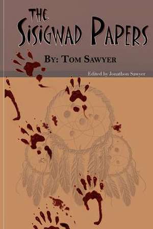 The Sisigwad Papers de Tom Sawyer