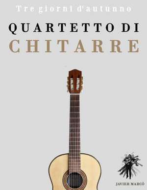 Quartetto Di Chitarre de Javier Marco