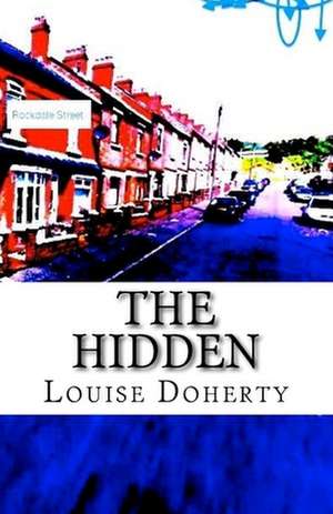 The Hidden de Louise Doherty