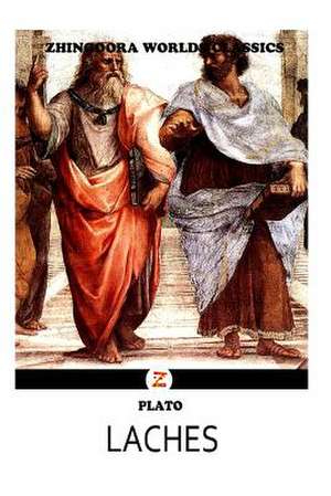 Laches de Plato (Greek Philosopher)