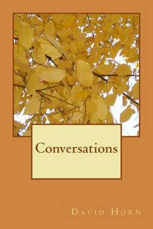 Conversations de David D. Horn