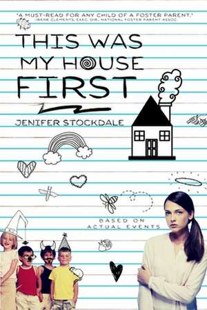 This Was My House First de Mrs Jenifer B. Stockdale