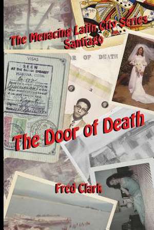 The Door of Death de Fred Clark