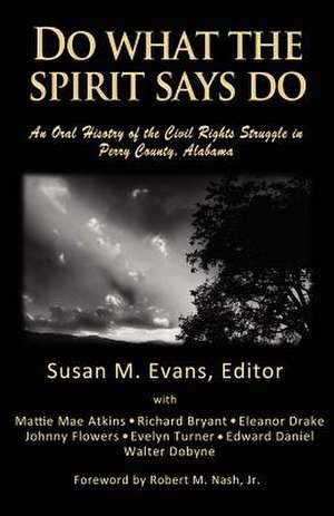 Do What the Spirit Says Do de Susan M. Evans