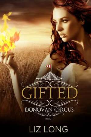 Gifted de Liz Long